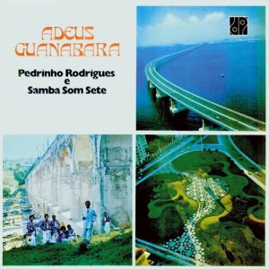 Pedrinho Rodrigues的專輯Adeus Guanabara