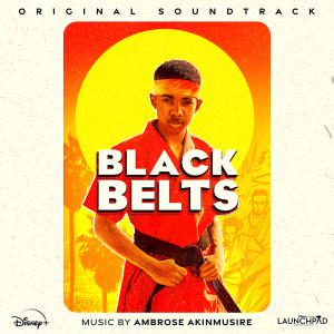 Ambrose Akinmusire的專輯Black Belts (From "Disney Launchpad: Season Two"/Original Soundtrack)