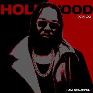 อัลบัม Hollywood Prop: I Am Beautiful (Explicit) ศิลปิน Proper King