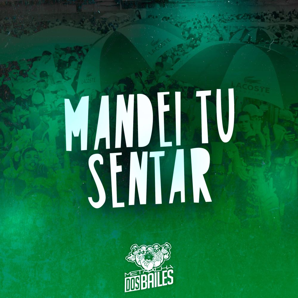 Mandei Tu Sentar