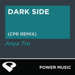 ดาวน์โหลดและฟังเพลง Dark Side (Cpr Extended Remix) พร้อมเนื้อเพลงจาก Power Music Workout