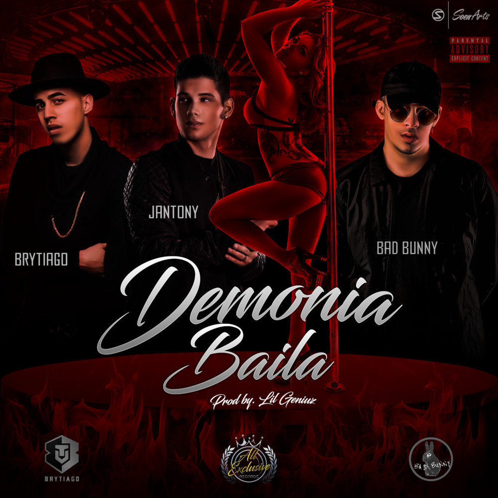 Demonia Baila (feat. Bad Bunny & Brytiago) (Explicit)