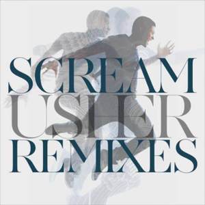 收聽Usher的Scream (Surkin Remix)歌詞歌曲