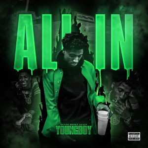 收聽Youngboy Never Broke Again的All In (Explicit)歌詞歌曲