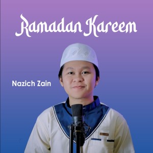 Ramadan Kareem dari NAZICH ZAIN