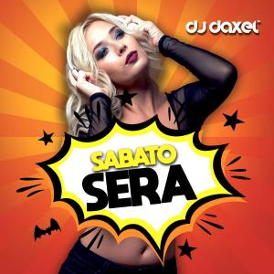 DJ Daxel的專輯Sabato sera