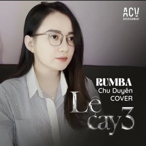 Album Lệ Cay 3 (Rumba Silly Fox) from 