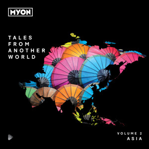 Album Tales From Another World, Volume 02 - Asia from Myon