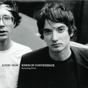 อัลบัม Know-How (Radio Mix) ศิลปิน Kings of Convenience