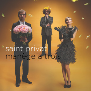 Dengarkan Manège a trois lagu dari Saint Privat dengan lirik