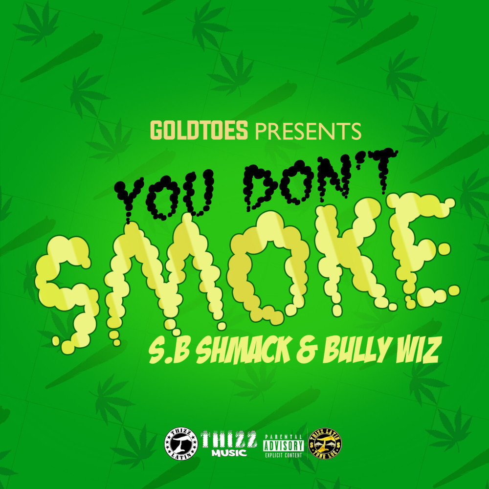 You Don't Smoke (Explicit)