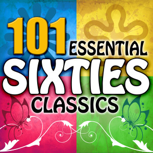 Album 101 Essential Sixties Classics from Various