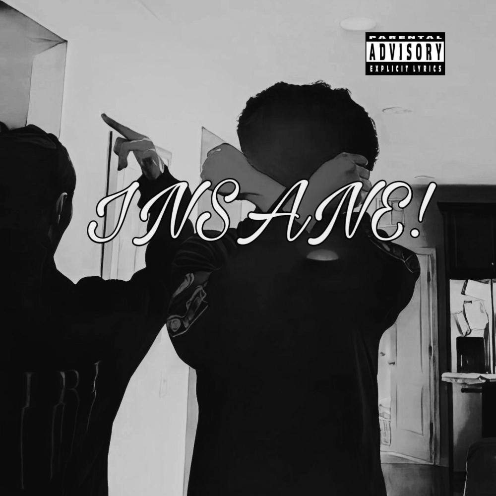 INSANE (feat. elxjvh & lwtg) (Explicit)