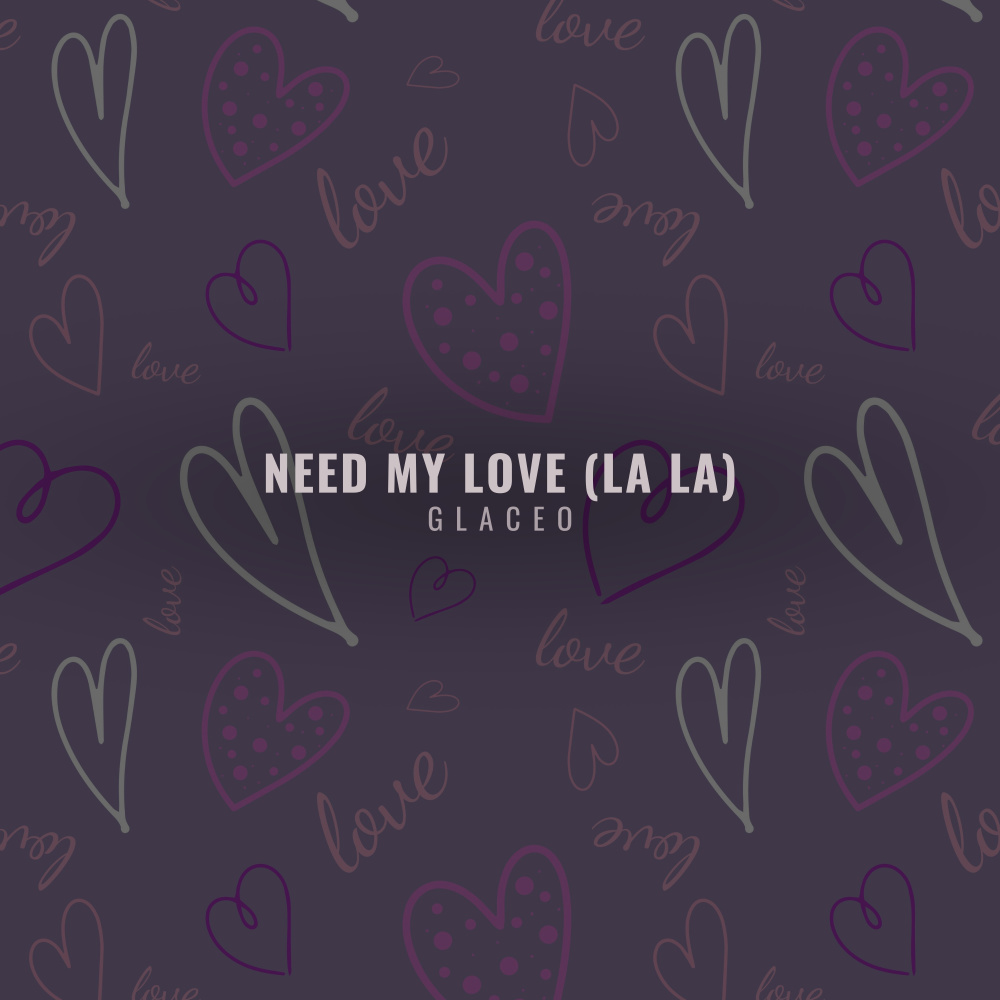 Need My Love (La La) (Slowed + Reverb Edit)