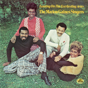 Marion Gaines Singers的專輯Leaning On The Everlasting Arms
