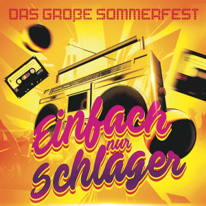 Album Einfach Nur Schlager - Das Große Sommerfest from Various Artists