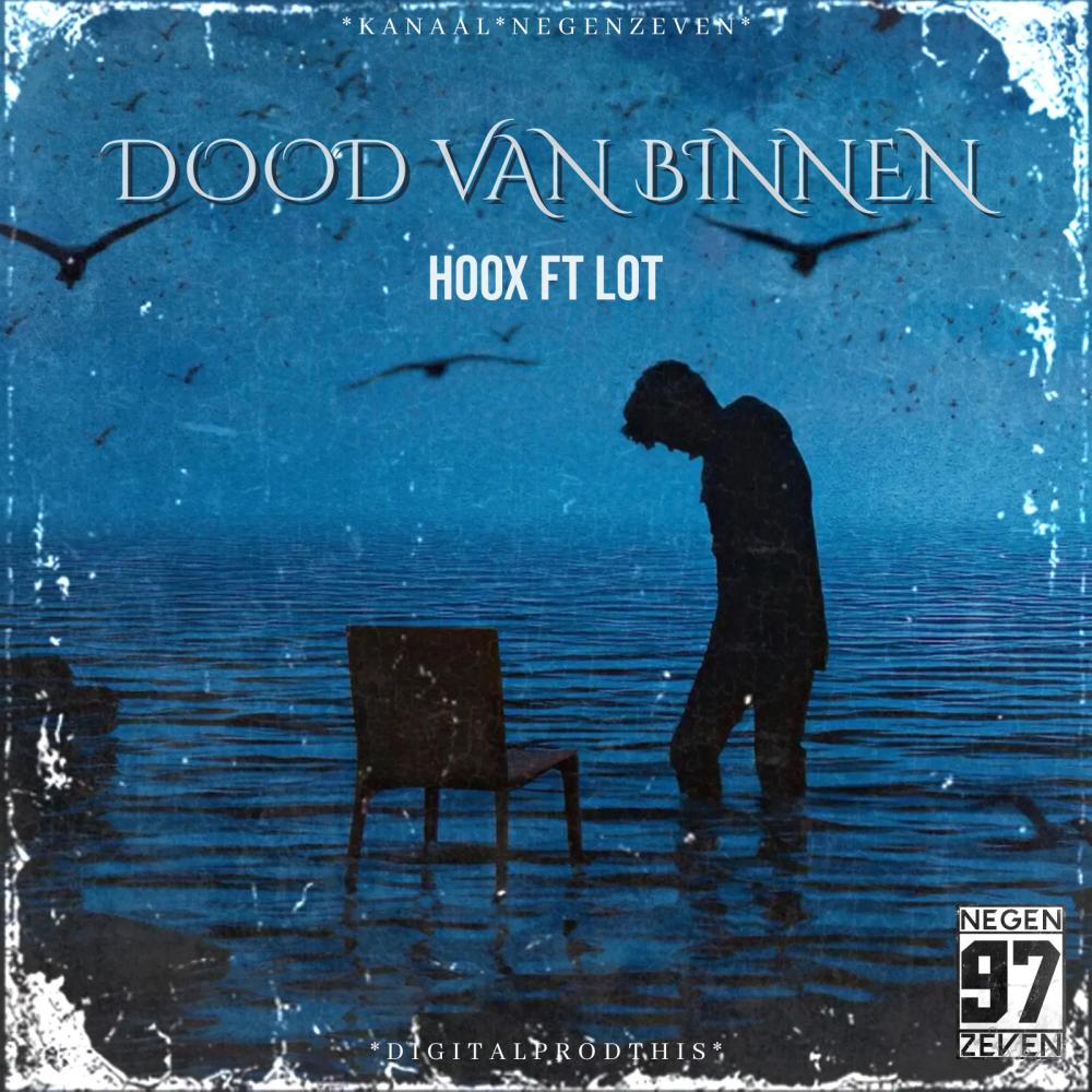 Dood van Binnen (feat. Lot & Digitalprodthis|Explicit)