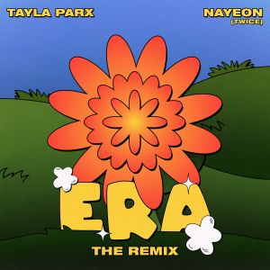 Tayla Parx的專輯Era with NAYEON (TWICE) (Explicit)