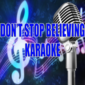 Glee Cast Karaoke Band的專輯Don't stop believing (In the style of Glee Cast) (Karaoke)