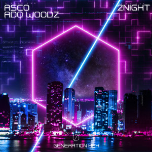 收聽Asco的2night歌詞歌曲