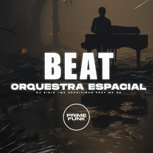 Dengarkan lagu Beat Orquestra Espacial (Explicit) nyanyian DJ Diniz dengan lirik