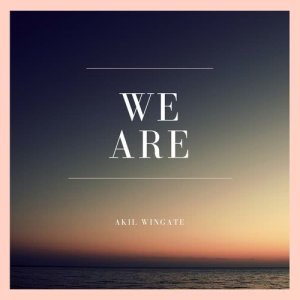 Akil Wingate的專輯We Are