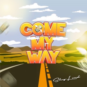 收聽Skylord的Come My Way歌詞歌曲