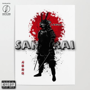 Listen to Samorai (Explicit) song with lyrics from A.K SCAR
