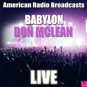 Don McLean的專輯Babylon (Live)