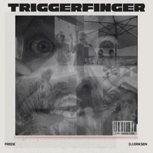 Frede的專輯triggerfinger