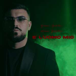 Listen to E' L'uomo Mio song with lyrics from Giovanni Gagliotta