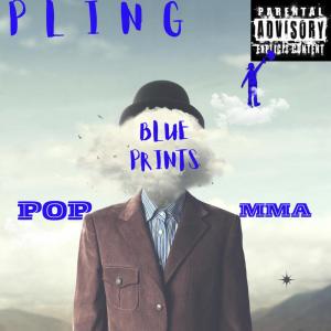 Pling的專輯Blue Prints (Explicit)