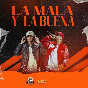 ดาวน์โหลดและฟังเพลง La Buena Y La Mala (Explicit) พร้อมเนื้อเพลงจาก Debon