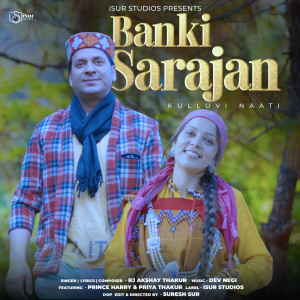 ดาวน์โหลดและฟังเพลง Banki Sarajan พร้อมเนื้อเพลงจาก RJ Akshay Thakur