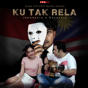 Album Ku Tak Rela oleh Dara Ayu