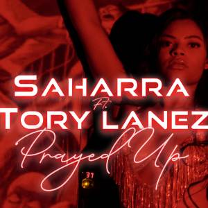 อัลบัม Prayed Up ศิลปิน Saharra