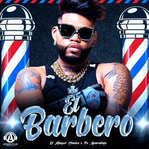 Album El Barbero (Explicit) oleh PV Aparataje