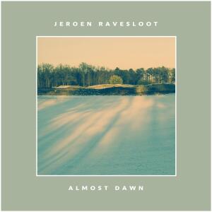 Jeroen Ravesloot的專輯Almost Dawn