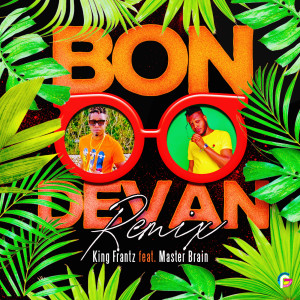 Album Bon Devan (Remix) from King Frantz