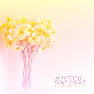Album Touching Your Heart from Healing Note