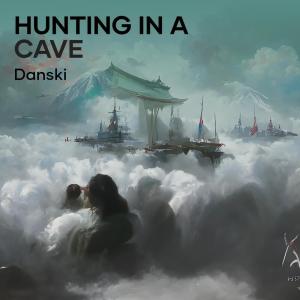 Danski的專輯Hunting in a Cave (Experimental)