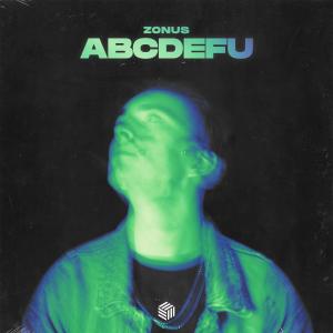 Album ABCDEFU (Explicit) oleh Zonus
