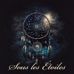 ดาวน์โหลดและฟังเพลง Chant des Anges Étoilés พร้อมเนื้อเพลงจาก Attrape-rêves Oasis