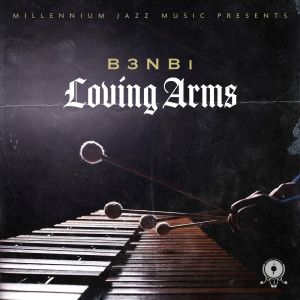 Listen to Loving Arms song with lyrics from B 3 N B i