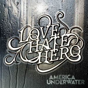 อัลบัม America Underwater ศิลปิน Lovehatehero