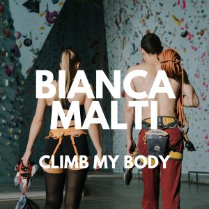 Album Climb My Body oleh Bianca Malti