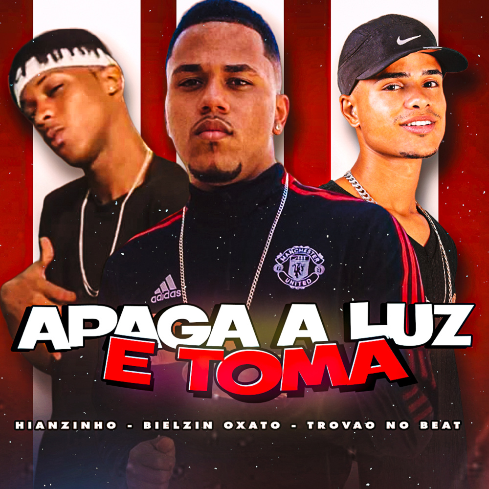 Apaga a Luz e Toma (Explicit)