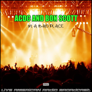 Album In a Bad Place (Live) from AC/DC
