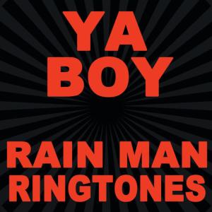 อัลบัม Rain Man Ringtones ศิลปิน Ya Boy