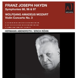 Hermann Abendroth的專輯Haydn & Mozart: Orchestral Works (Remastered 2022)